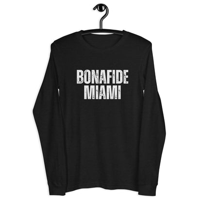 Miami Bonafide Unisex Long Sleeve Tee