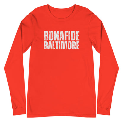 Baltimore Bonafide Unisex Long Sleeve Tee